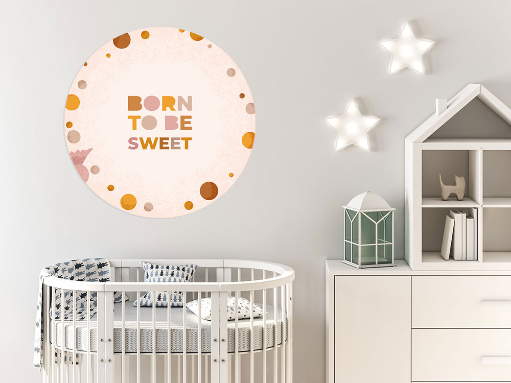 Behangcirkel - Born to Sweet - Kinderkamer - Behangsticker