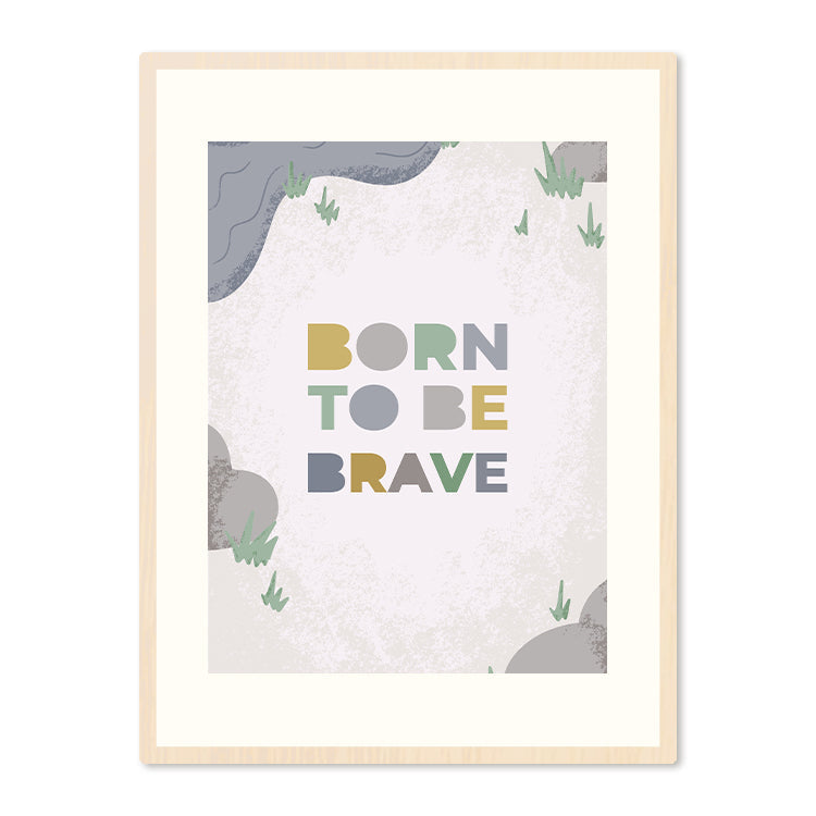 Poster in Lijst Born to be Brave - Kinderkamer