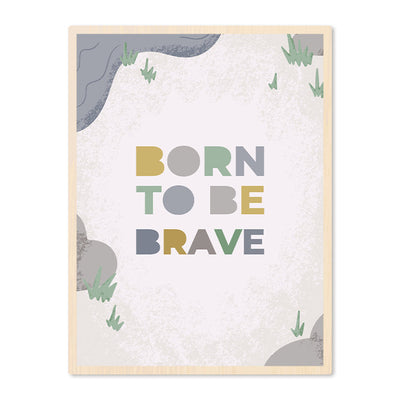 Poster in Lijst Born to be Brave - Kinderkamer